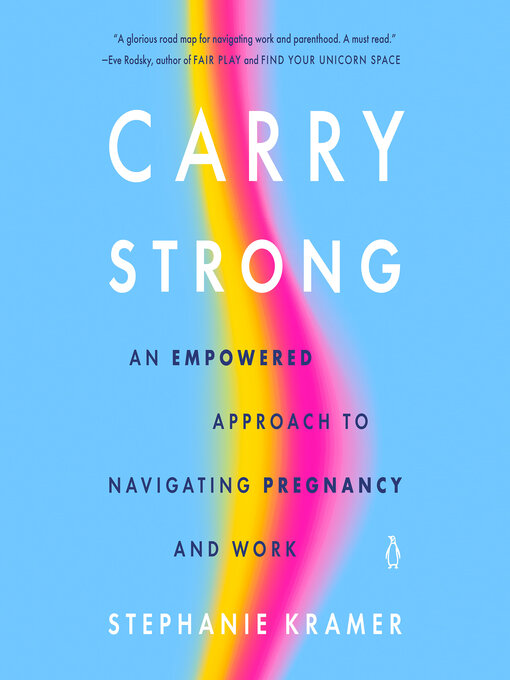 Title details for Carry Strong by Stephanie Kramer - Available